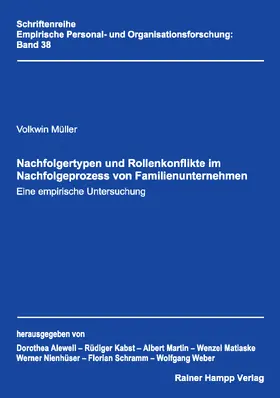 Müller |  Nachfolgertypen und Rollenkonflikte im Nachfolgeprozess von Familienunternehmen | Buch |  Sack Fachmedien