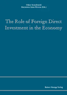 Kowalewski / Weresa |  The Role of Foreign Direct Investment in the Economy | Buch |  Sack Fachmedien