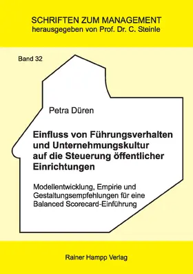 Düren |  Einfluss von Führungsverhalten und Unternehmungskultur auf die Steuerung öffentlicher Einrichtungen | Buch |  Sack Fachmedien