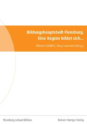 Fröhlich / Laumann |  Bildungshauptstadt Flensburg | eBook | Sack Fachmedien