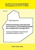 Hanschen |  Weiterentwicklung internationaler Joint Ventures als Gestaltungsobjekt des strategischen Managements | Buch |  Sack Fachmedien
