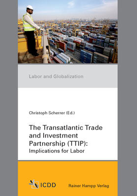 Scherrer | The Transatlantic Trade and Investment Partnership (TTIP) | Buch | 978-3-86618-396-4 | sack.de