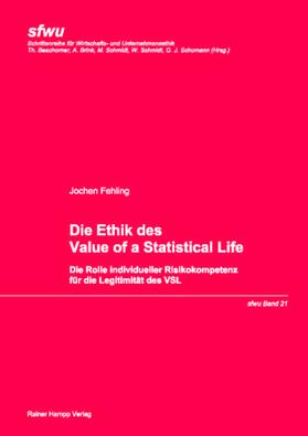 Fehling | Die Ethik des Value of a Statistical Life | Buch | 978-3-86618-428-2 | sack.de