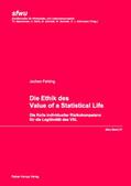 Fehling |  Die Ethik des Value of a Statistical Life | Buch |  Sack Fachmedien