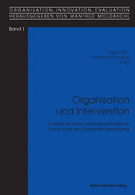 Kühl / Moldaschl |  Organisation und Intervention | Buch |  Sack Fachmedien