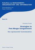 Frank |  Strategien in Post-Merger-Integrationen | Buch |  Sack Fachmedien