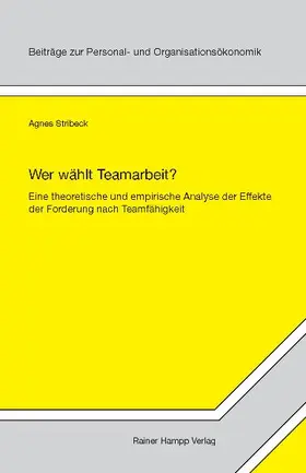 Stribeck |  Wer wählt Teamarbeit? | Buch |  Sack Fachmedien
