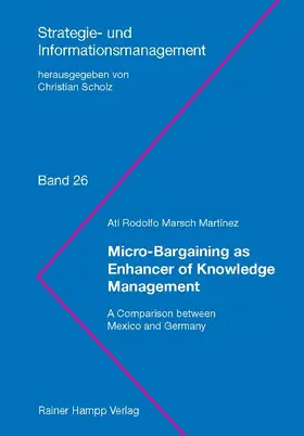 Marsch Martínez |  Micro-Bargaining as Enhancer of Knowledge Management | Buch |  Sack Fachmedien