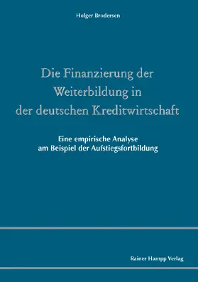 Brodersen |  Die Finanzierung der Weiterbildung in der deutschen Kreditwirtschaft | eBook | Sack Fachmedien