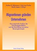 Bührmann / Fischer / Jasper |  Migrantinnen gründen Unternehmen | eBook | Sack Fachmedien