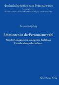 Apelojg |  Emotionen in der Personalauswahl | eBook | Sack Fachmedien