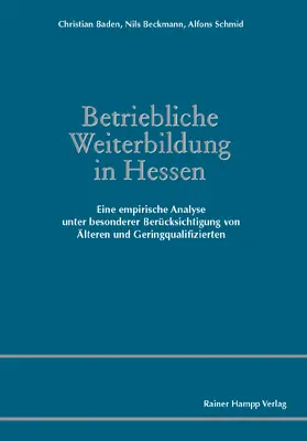 Baden / Beckmann / Schmid |  Betriebliche Weiterbildung in Hessen | eBook | Sack Fachmedien