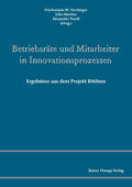 Nerdinger / Martins / Pundt |  Betriebsräte und Mitarbeiter in Innovationsprozessen | Buch |  Sack Fachmedien