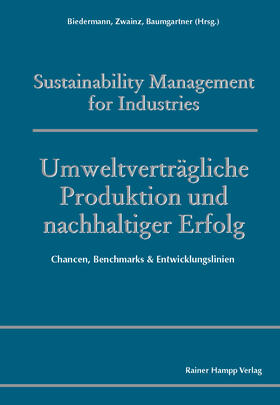 Biedermann / Zwainz / Baumgartner |  Umweltverträgliche Produktion und nachhaltiger Erfolg | Buch |  Sack Fachmedien