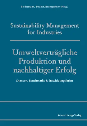 Biedermann / Zwainz / Baumgartner |  Umweltverträgliche Produktion und nachhaltiger Erfolg | Buch |  Sack Fachmedien