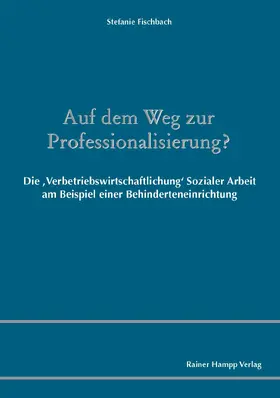 Fischbach |  Auf dem Weg zur Professionalisierung? | Buch |  Sack Fachmedien