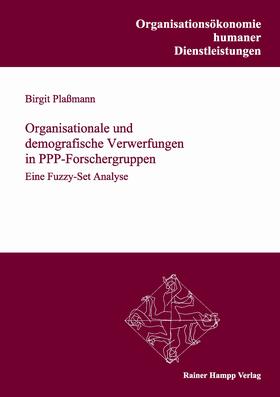 Plaßmann | Organisationale und demografische Verwerfungen in PPP-Forschergruppen | Buch | 978-3-86618-669-9 | sack.de