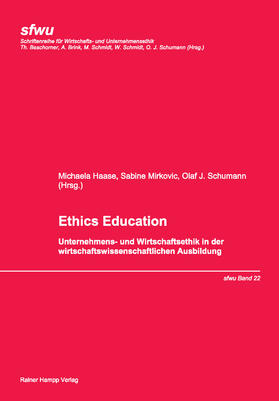 Haase / Mirkovic / Schumann |  Ethics Education | eBook | Sack Fachmedien
