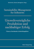 Biedermann / Baumgartner / Zwainz |  Umweltverträgliche Produktion und nachhaltiger Erfolg | eBook | Sack Fachmedien
