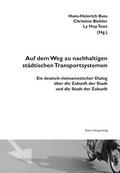 Bass / Ly / Biehler |  Auf dem Weg zu nachhaltigen städtischen Transportsystemen | eBook | Sack Fachmedien