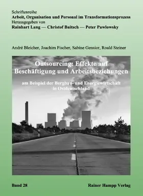 Bleicher / Fischer / Gensior |  Outsourcing: Effekte auf Beschäftigung und Arbeitsbeziehungen | eBook | Sack Fachmedien