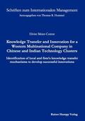 Meier-Comte |  Knowledge Transfer and Innovation for a Western Multinational Company in Chinese and Indian Technology Clusters | Buch |  Sack Fachmedien