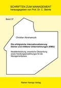 Abrahamczik |  Die erfolgreiche Internationalisierung kleiner und mittlerer Unternehmungen (KMU) | Buch |  Sack Fachmedien
