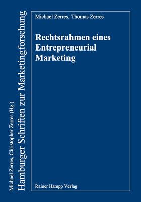 Zerres | Rechtsrahmen eines Entrepreneurial Marketing | Buch | 978-3-86618-808-2 | sack.de