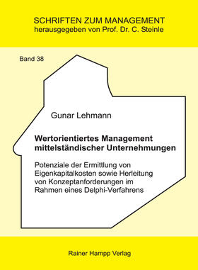 Lehmann | Wertorientiertes Management mittelständischer Unternehmungen | Buch | 978-3-86618-821-1 | sack.de