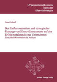 Osthoff |  Der Einfluss operativer und strategischer Planungs- und Kontrollinstrumente auf den Erfolg mittelständischer Unternehmen | Buch |  Sack Fachmedien