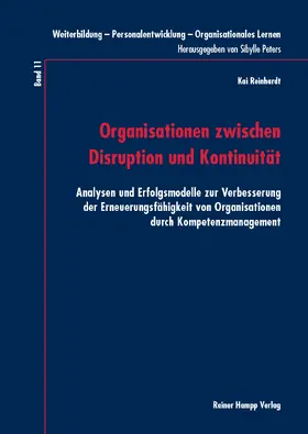 Reinhardt |  Organisationen zwischen Disruption und Kontinuität | Buch |  Sack Fachmedien