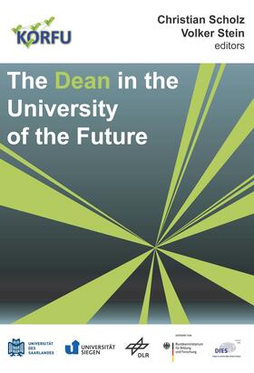 Scholz / Stein | The Dean in the University of the Future | Buch | 978-3-86618-888-4 | sack.de