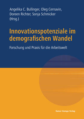 Bullinger / Cernavin / Richter |  Innovationspotenziale im demografischen Wandel | Buch |  Sack Fachmedien