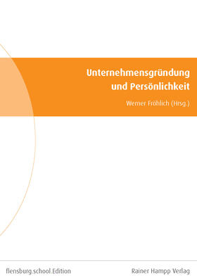 Fröhlich |  Unternehmensgründung und Persönlichkeit | eBook | Sack Fachmedien