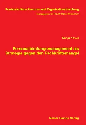 Yavuz | Personalbindungsmanagement als Strategie gegen den Fachkräftemangel | E-Book | www.sack.de