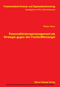Yavuz |  Personalbindungsmanagement als Strategie gegen den Fachkräftemangel | eBook | Sack Fachmedien