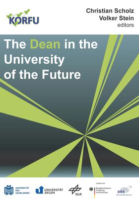 Scholz / Stein | The Dean in the University of the Future | E-Book | sack.de