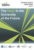 Scholz / Stein |  The Dean in the University of the Future | eBook | Sack Fachmedien