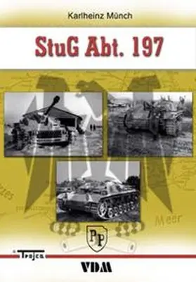 Münch |  StuG.Abt. 197 | Buch |  Sack Fachmedien