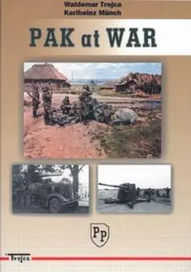 Münch / Trojca |  PaK at war | Buch |  Sack Fachmedien