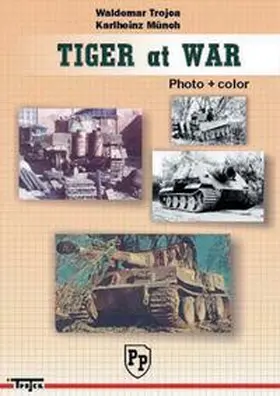 Münch / Trojca |  Tiger at War | Buch |  Sack Fachmedien