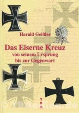 Geißler | Das Eiserne Kreuz | Buch | 978-3-86619-063-4 | sack.de