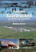Becker |  Flughafen Saarbrücken | Buch |  Sack Fachmedien
