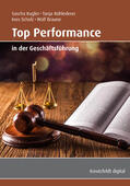 Kugler / Rohlederer / Scholz |  Top Performance in der Geschäftsführung | eBook | Sack Fachmedien