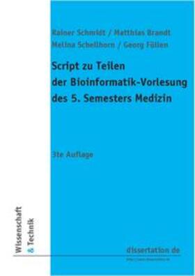 Schmidt / Brandt / Schellhorn | Script zu Teilen der Bioinformatik | E-Book | sack.de