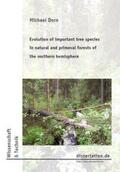 Michael |  Evolution of important tree species in natural and primeval forests of the northern hemisphere | Buch |  Sack Fachmedien