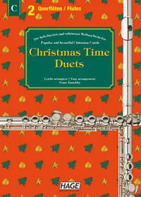 Hage / Kanefzky |  Christmas Time Duets für 2 Querflöten | Buch |  Sack Fachmedien