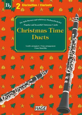 Hage / Kanefzky |  Christmas Time Duets für 2 Klarinetten | Buch |  Sack Fachmedien