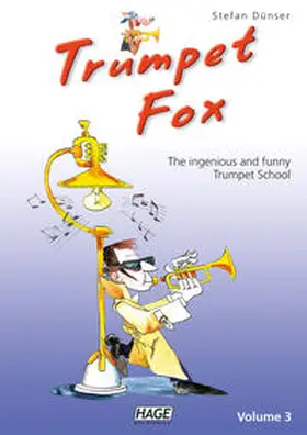 Dünser / Hage |  Trumpet Fox Volume 3 | Buch |  Sack Fachmedien