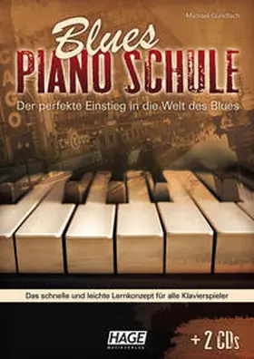 Gundlach / Hage |  Blues Piano Schule mit 2 CDs | Buch |  Sack Fachmedien